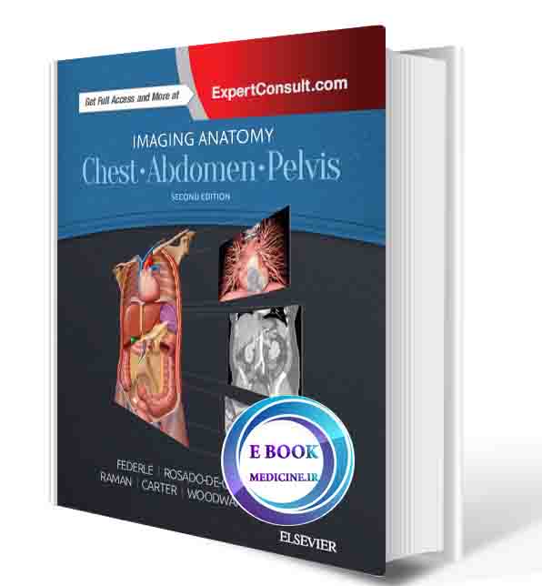 دانلود کتاب Imaging Anatomy: Chest, Abdomen, Pelvis 2nd 2017 (ORIGINAL PDF)